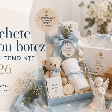Pachete cadou botez – idei si tendinte 2026